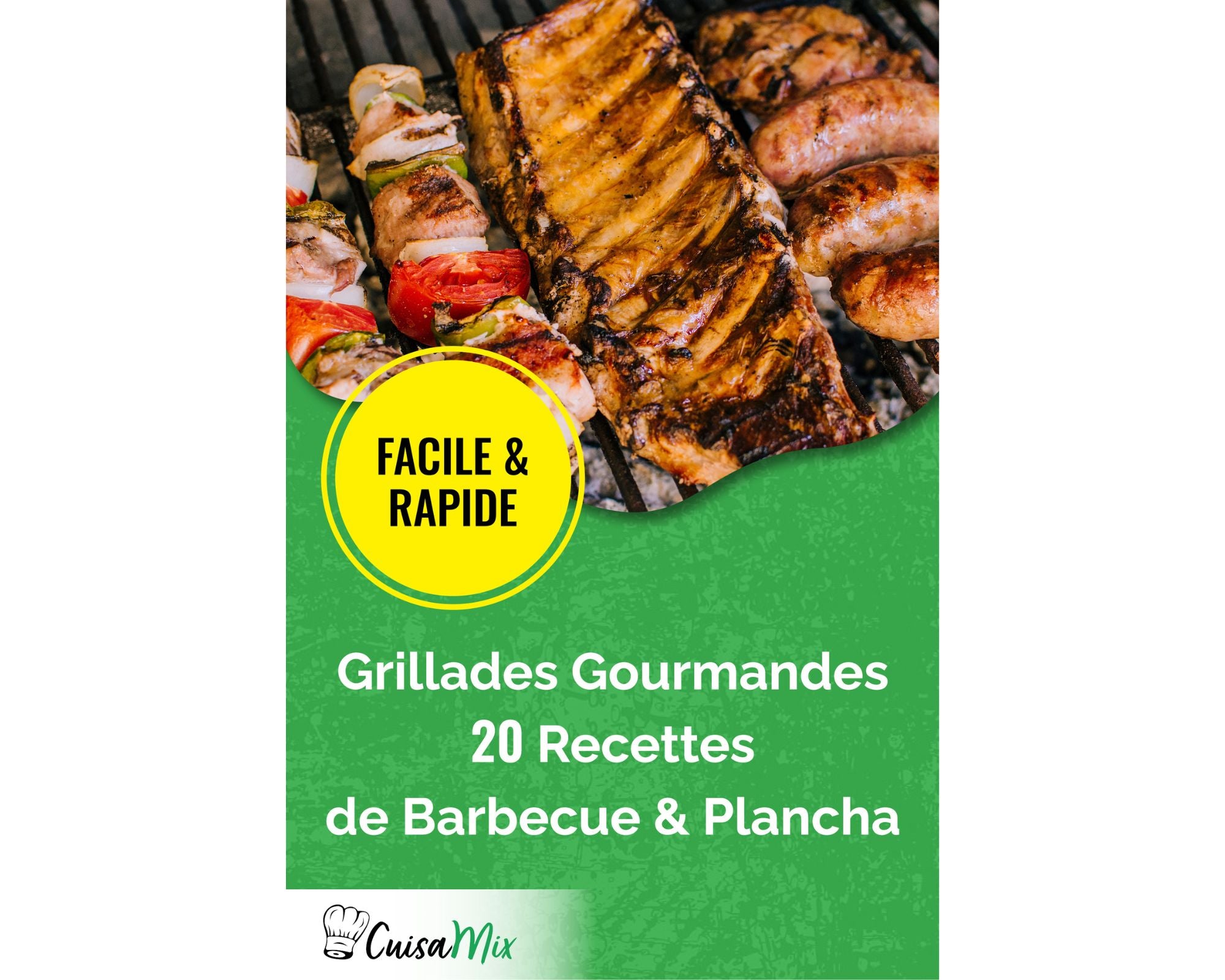 Grillades Gourmandes : 20 Recettes de Barbecue & Plancha (eBook)